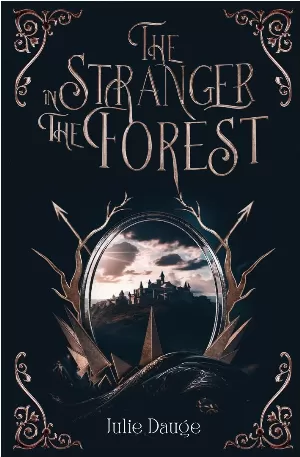 Julie Dauge – The Stranger in The Forest: Romance fantaisie sous fond médiéval